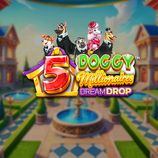 5 Doggy Millionaires Dream Drop
